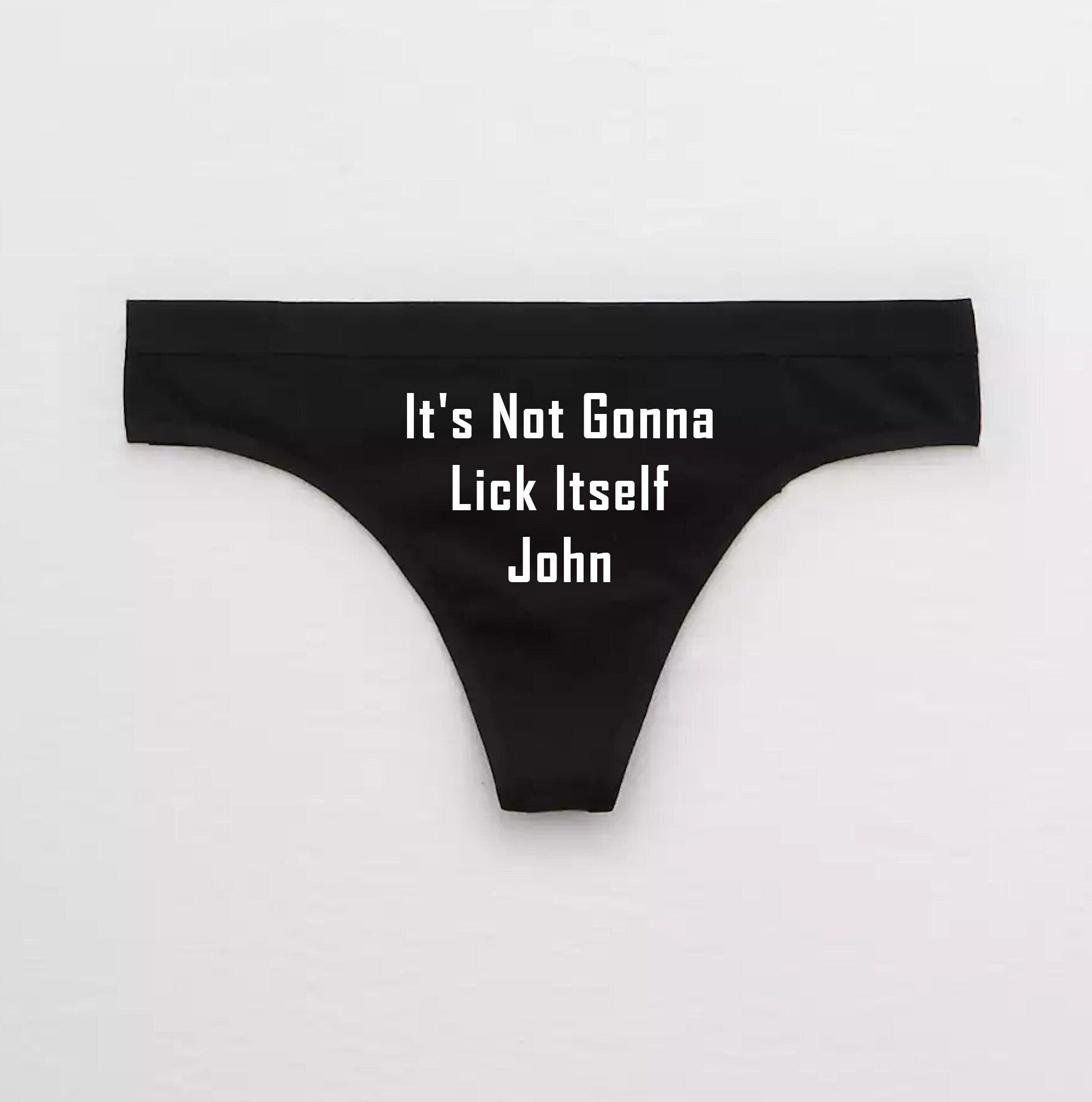 Its Not Gonna Lick Itself Custom Name Thong – Celestial Red Shop