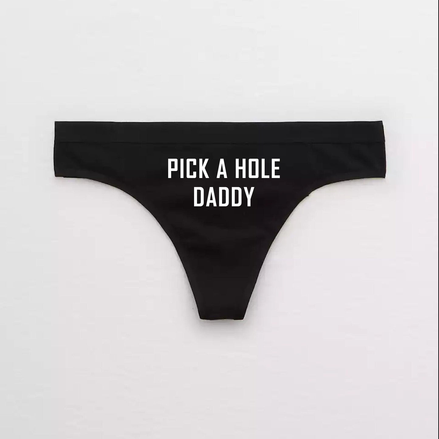 Pick a Hole Daddy DDLG Thong