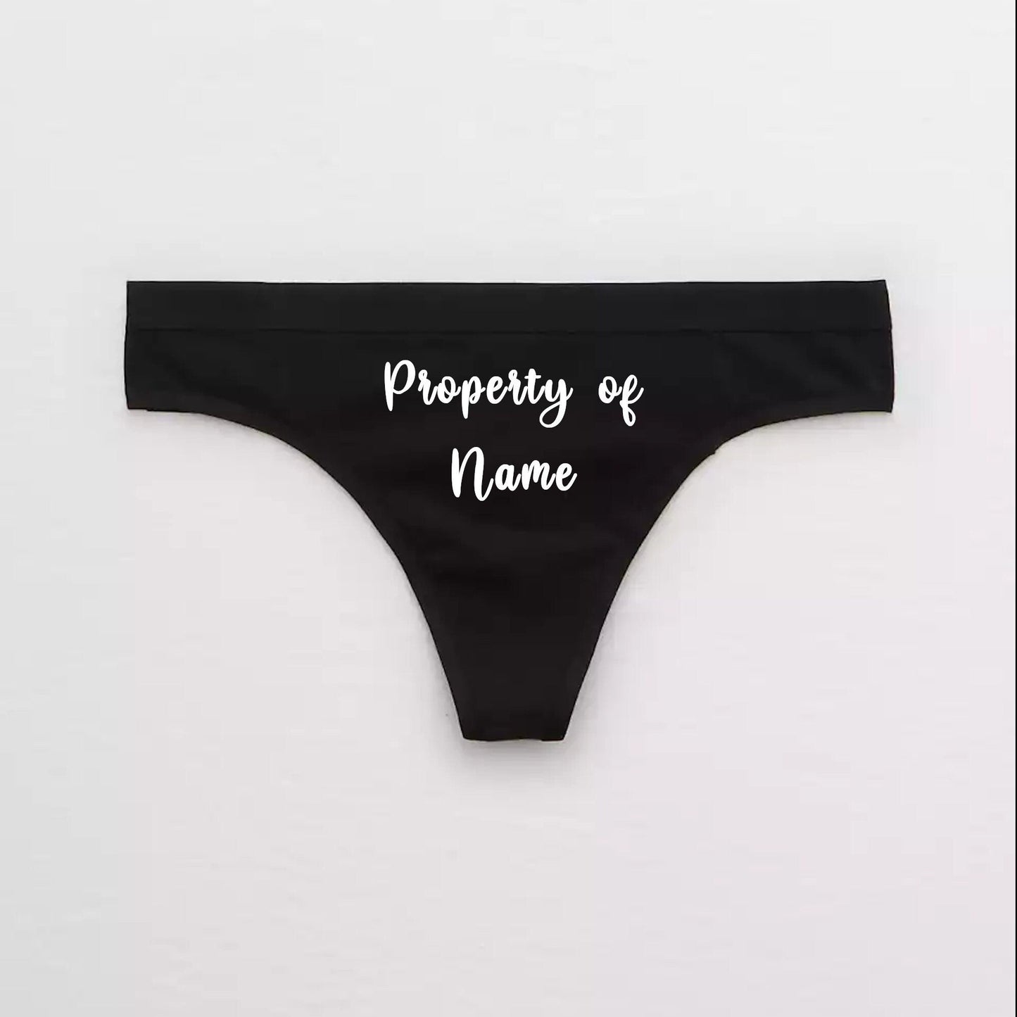 Property of Custom Name Cursive Thong
