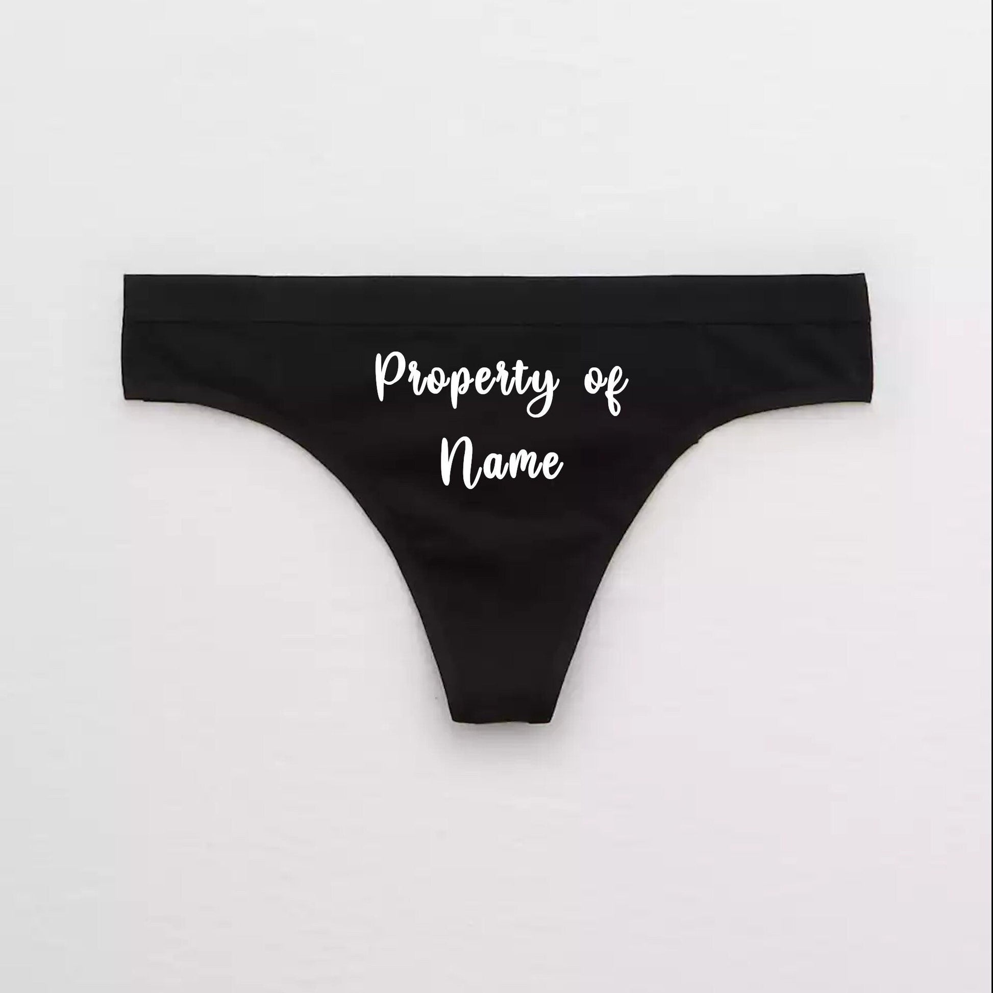 Property of Custom Name Cursive Thong