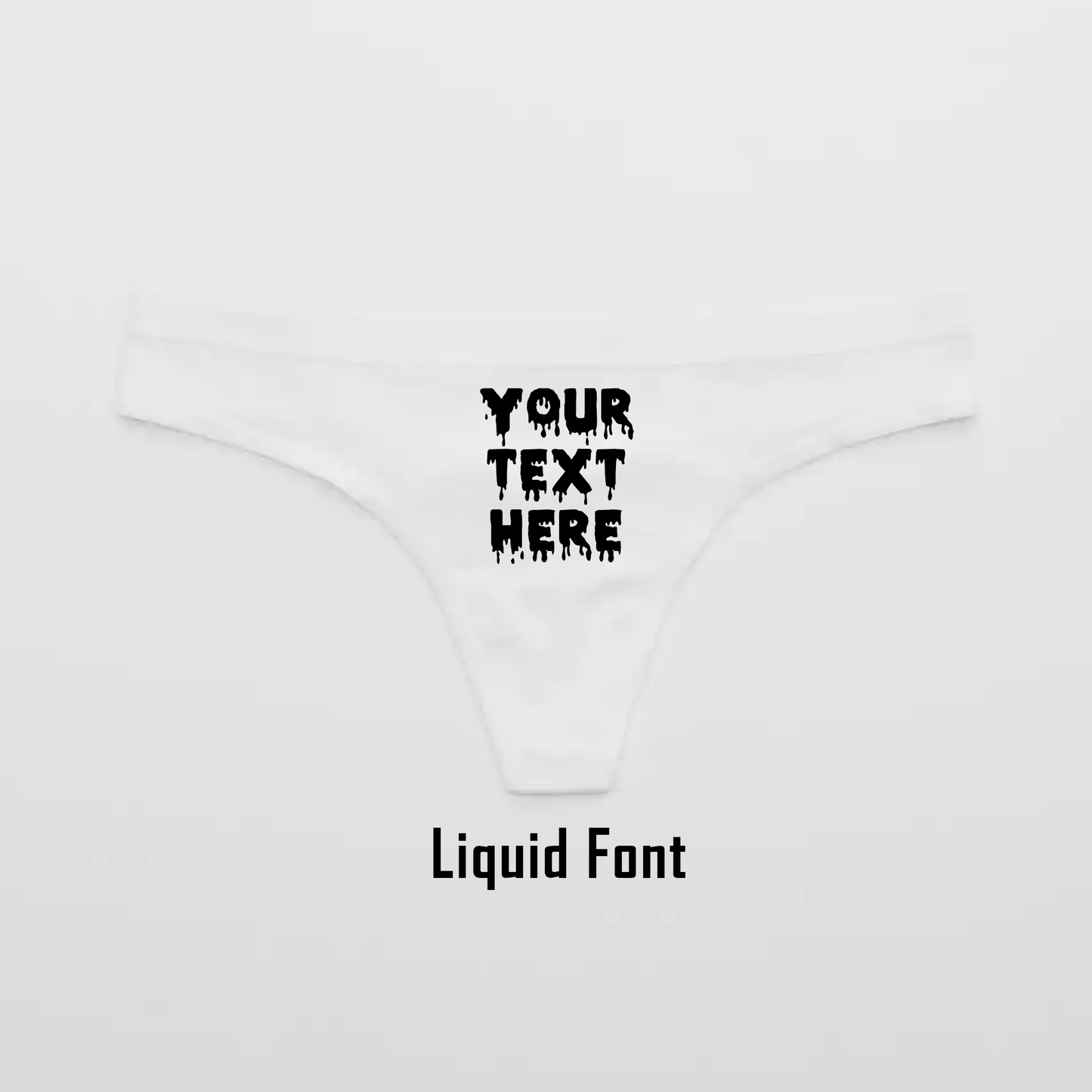 Custom Text White Thong
