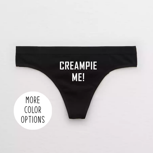 Creampie Me Panties Breeding Kink Thong