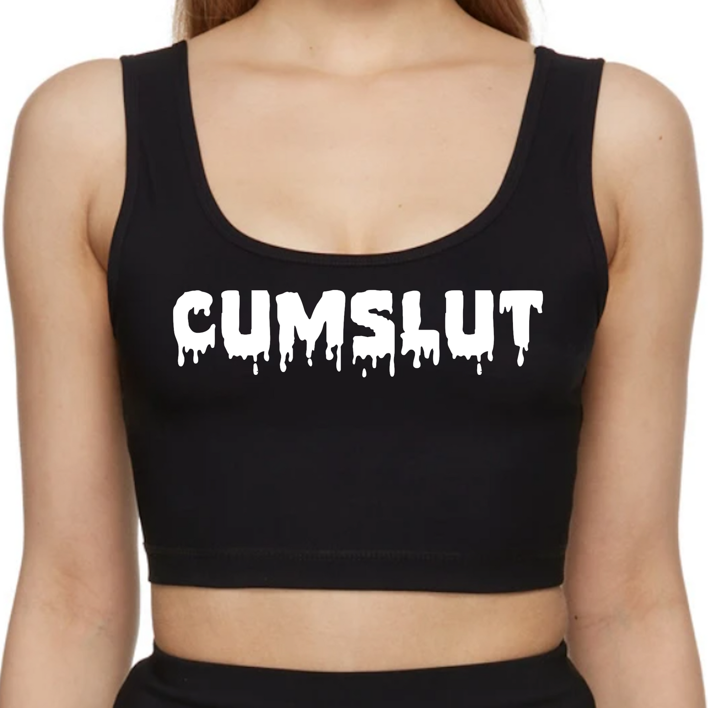 Cumslut Crop Top / Slut Tank Top