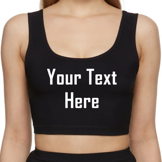 Custom Text Crop Top