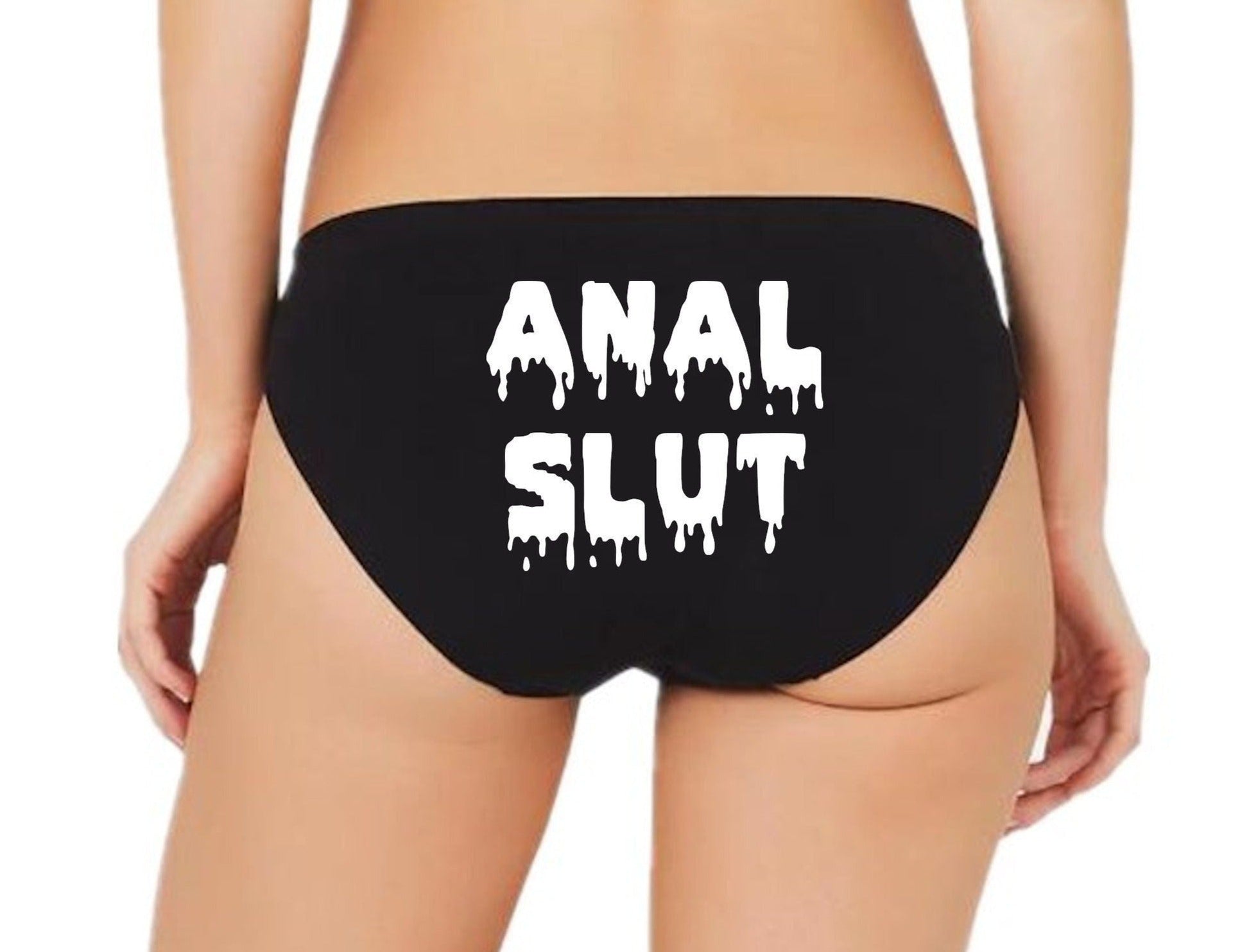 Anal Slut Drip Panties