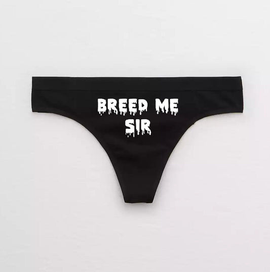 Breed Me Sir Panties