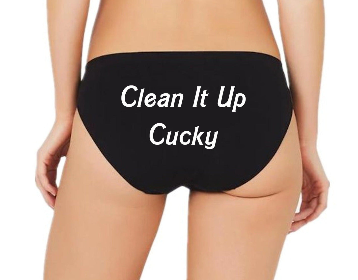 Clean It Up Cucky Cuckold Panties