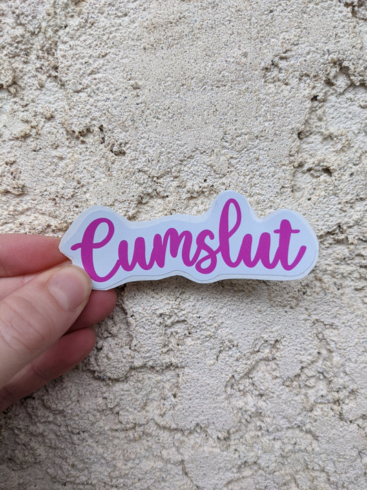 Cumslut Sticker