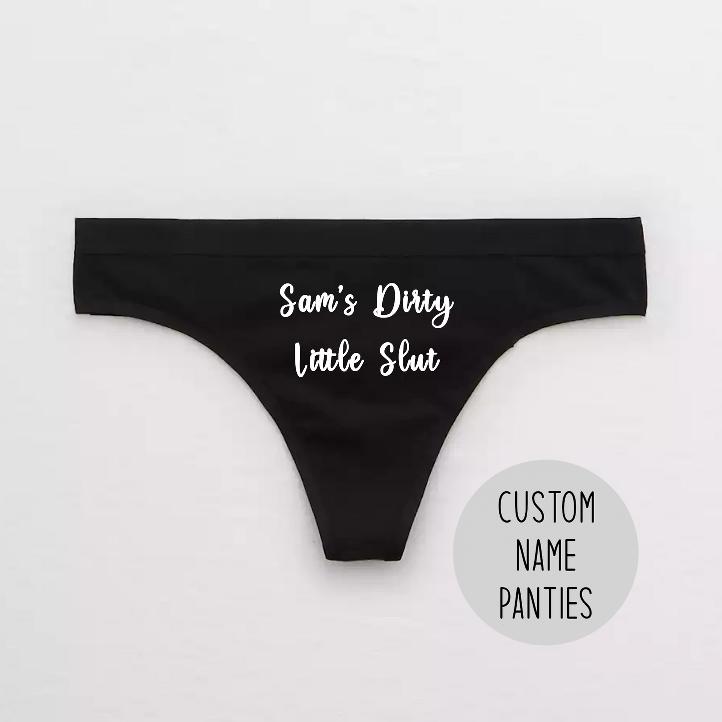 Names Dirty Little Slut Panties