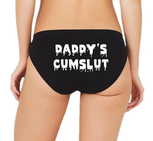 Daddys Cumslut Drip Panties