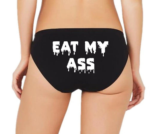 Eat My Ass Panties