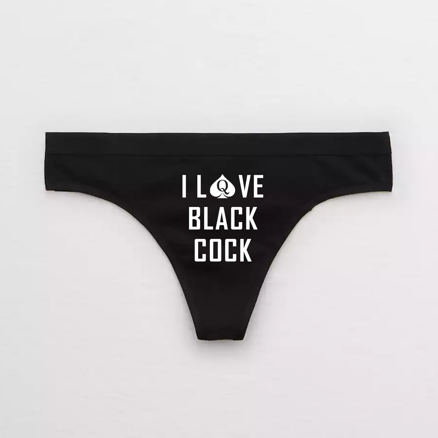 I Love Black Cock QOS Panties