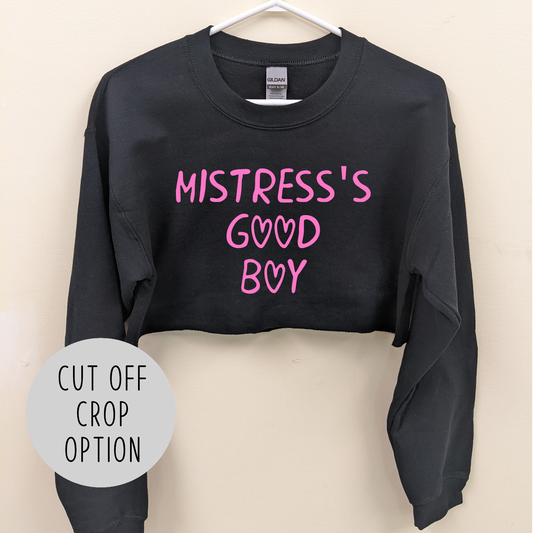 Mistress's Good Boy mdlb Sweatshirt