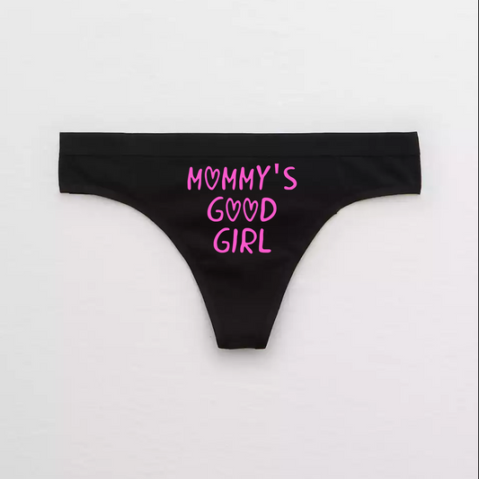 Mommys Good Girl mdlg Thong