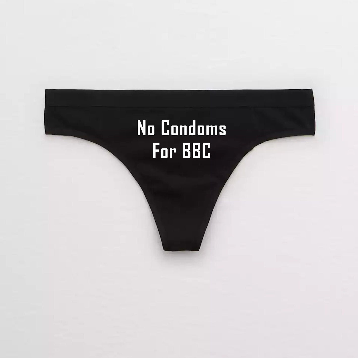 No Condoms for BBC Thong