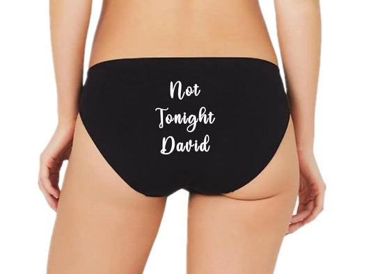 Not Tonight Custom Name Funny Panties