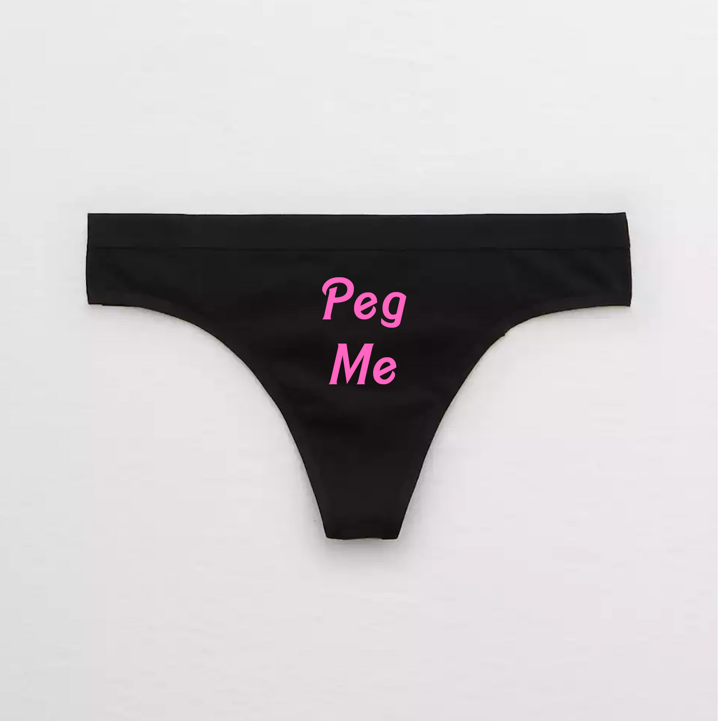 Peg Me Panties