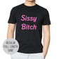 Sissy Boy T-Shirt