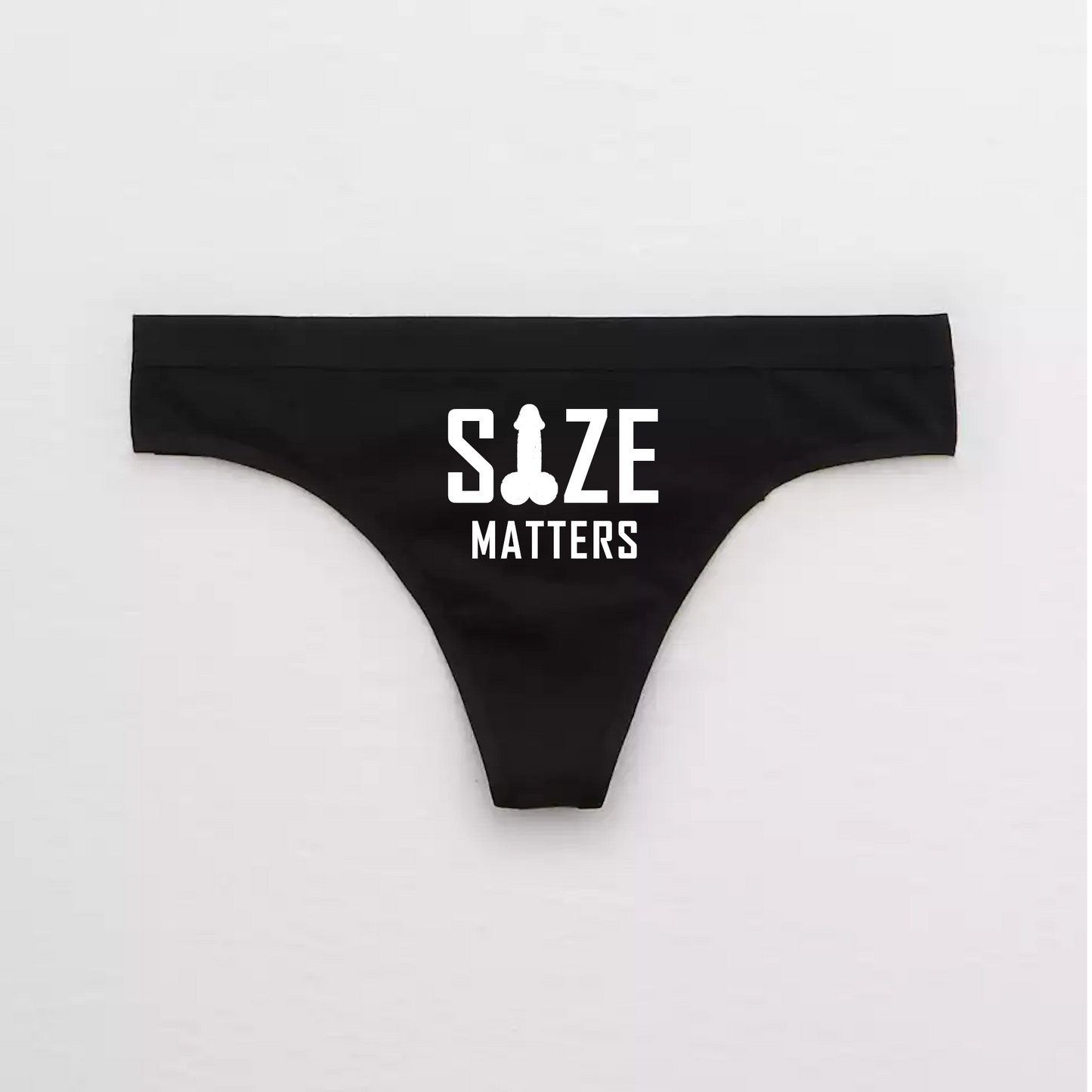 Size Matter Slut Thong