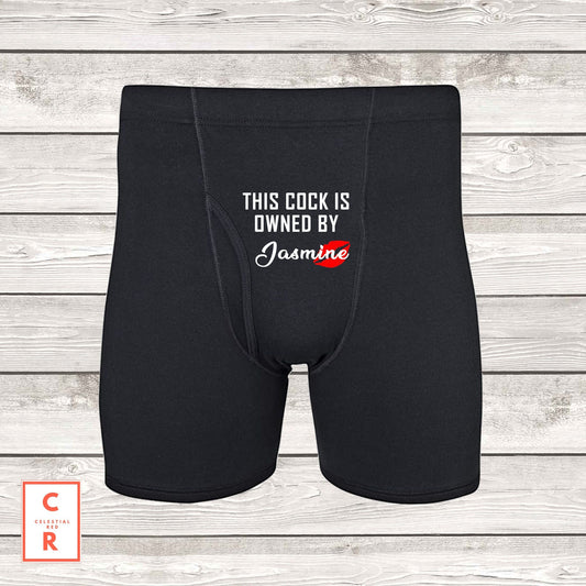 This Cock Is Owned Custom Name Boxer Briefs
