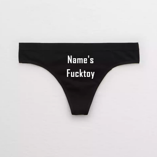 Custom Name's Fucktoy Thong